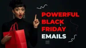 Powerful black Friday email campaign series